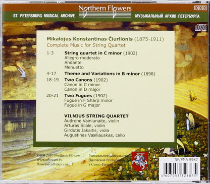M.K. Ciurlionis - Complete Music for String Quartet