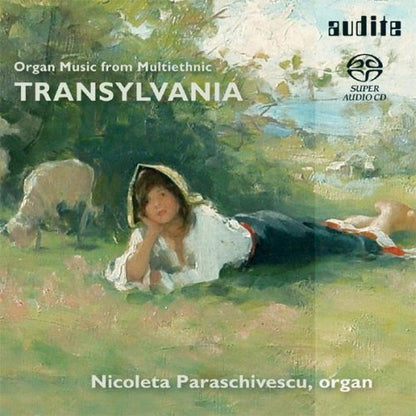 Organ Music from Multi-ethnic Transylvania (Ungureanu)