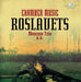 Roslavets: Chamber Music