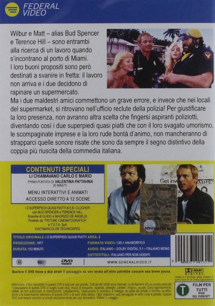 I Due Superpiedi Quasi Piatti