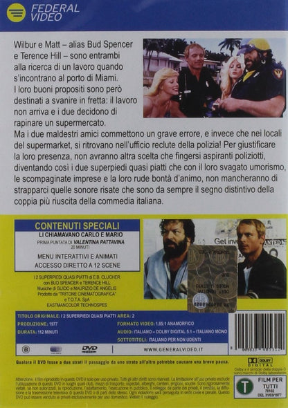 I Due Superpiedi Quasi Piatti