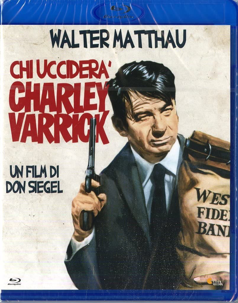 Chi Uccidera' Charley Varrick?