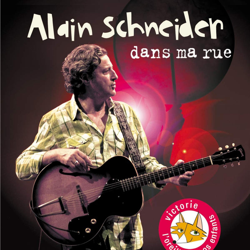 Alain Schneider - Dans Ma Rue