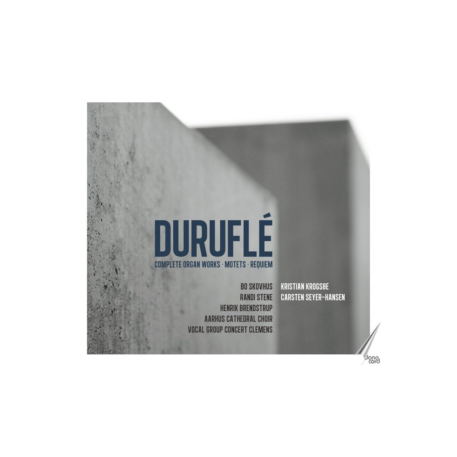 Durufle: Complete Organ Works/Motets/Requiem