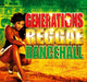 Reggae Dancehall Generations