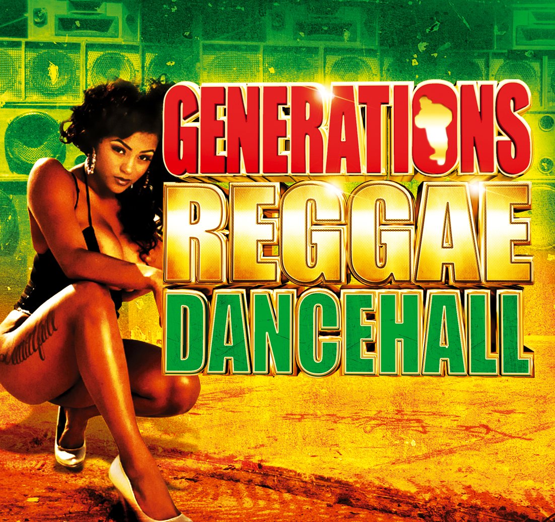 Reggae Dancehall Generations