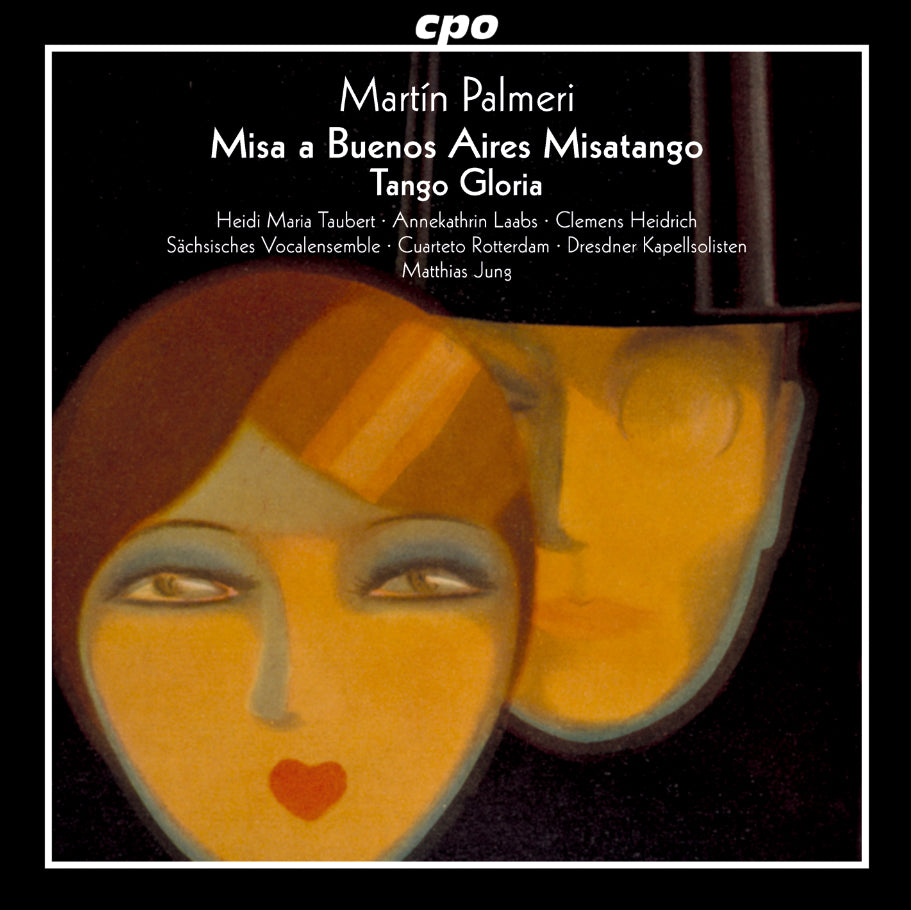Martín Palmeri: Misa a Buenos Aires Misatango/Tango Gloria