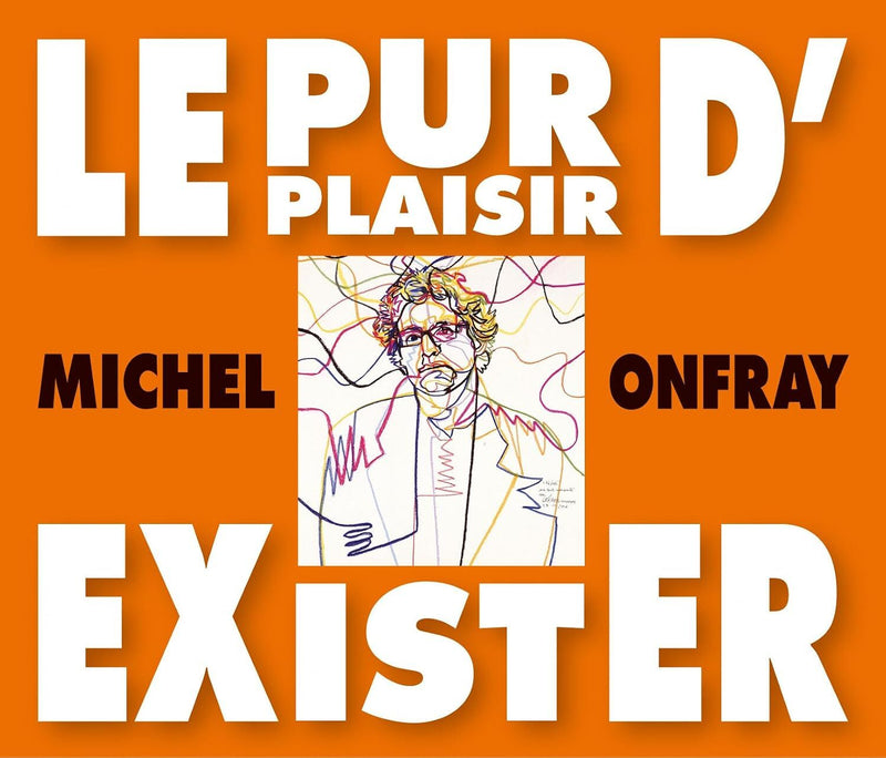 Le Pur Plaisir D'Exister