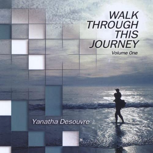 Walk Through This Journey, Vol. 1