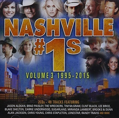 Nashville #1s: Volume 3 (1995-2015)