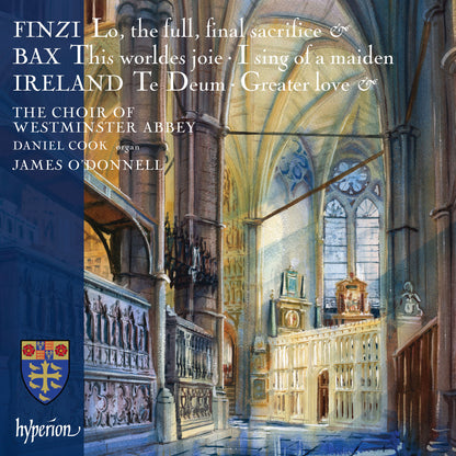 Finzi: Lo, the Full, Final Sacrifice/Bax: This Worldes Joie/...