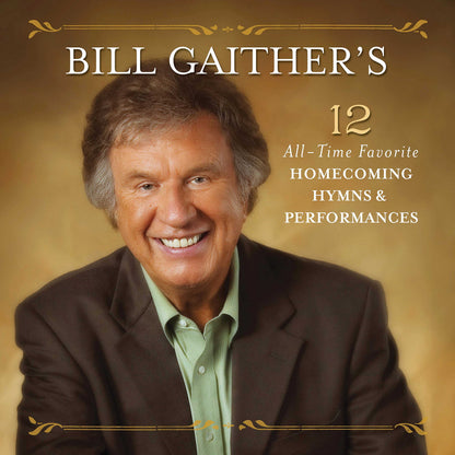 Bill Gaither's 12..