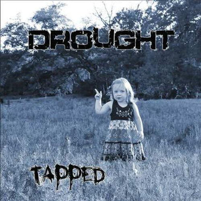 Tapped