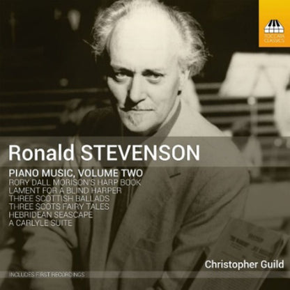 Ronald Stevenson: Piano Music - Volume 2
