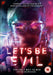 Let's Be Evil