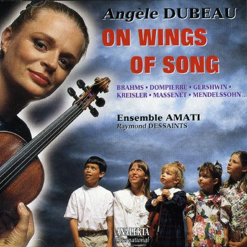 Dubeau/Amati - On Wings Of Song