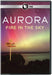 Aurora: Fire in the Sky DVD