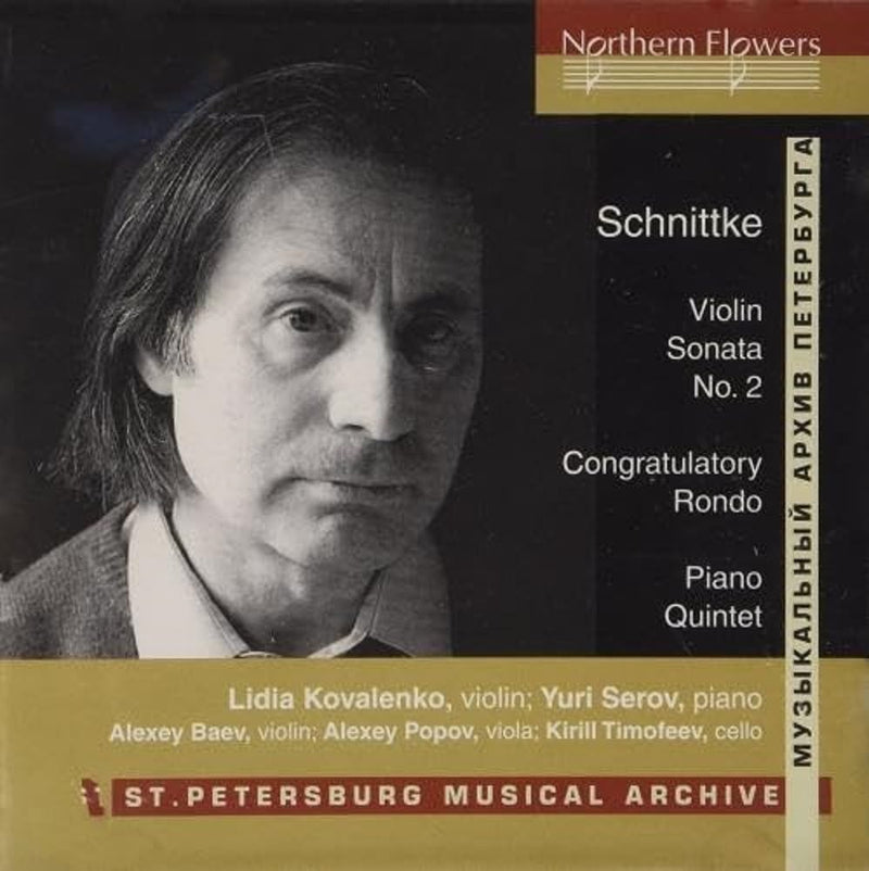 Schnittke: Sonate für Violine & Klavier Nr. 2 / Congratulatory Rondo / Klavierquintett