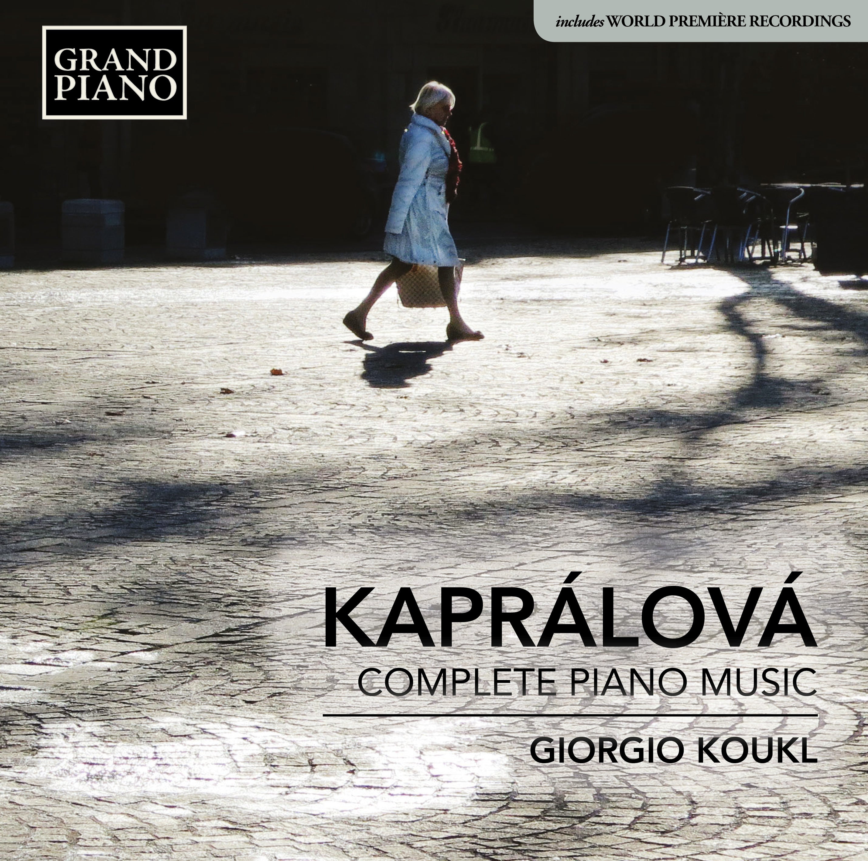 Kaprálová: Complete Piano Music