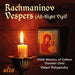 Rachmaninov Vespers (All-Night Vigil) Op.37