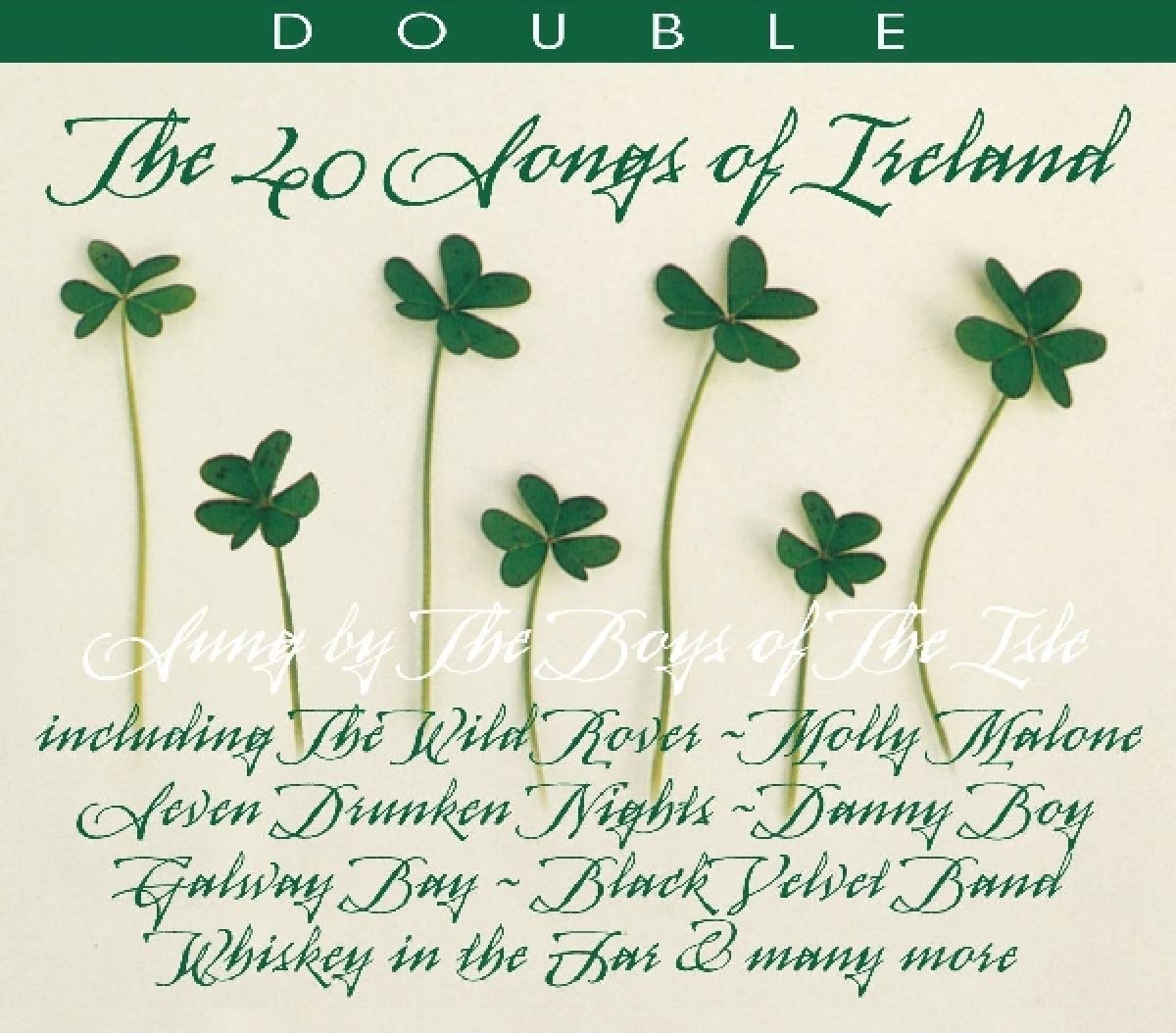 The 40 Songs of Ireland