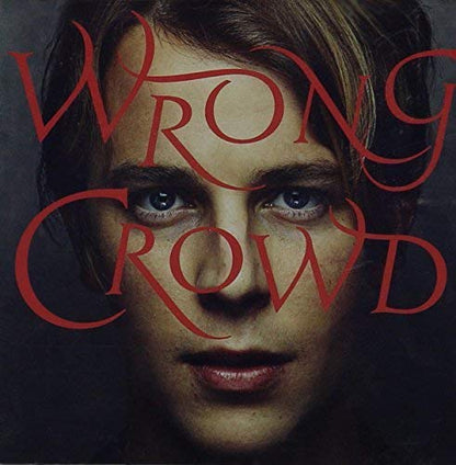 Wrong Crowd Deluxe