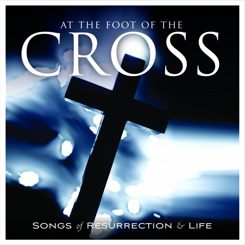 At the Foot of the Cross