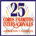 America's 25 Series - 25 Coros Favoritos Internacionales (1 CD