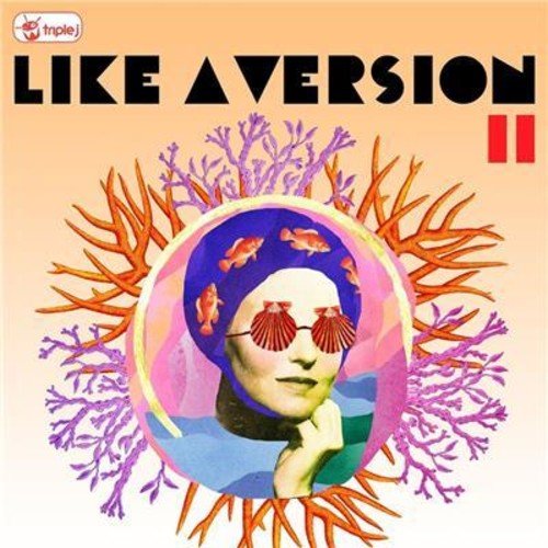 Triple J: Like a Version Vol 11