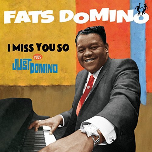 I miss you so/Just Domino