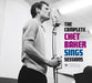 The complete Chet Baker sings