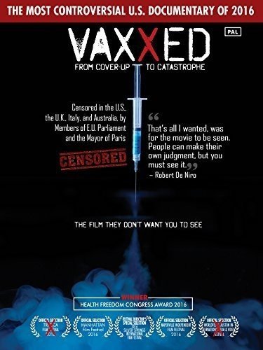 VAXXED: FROM COVER-UP TO CATASTROPHE / (PAL)