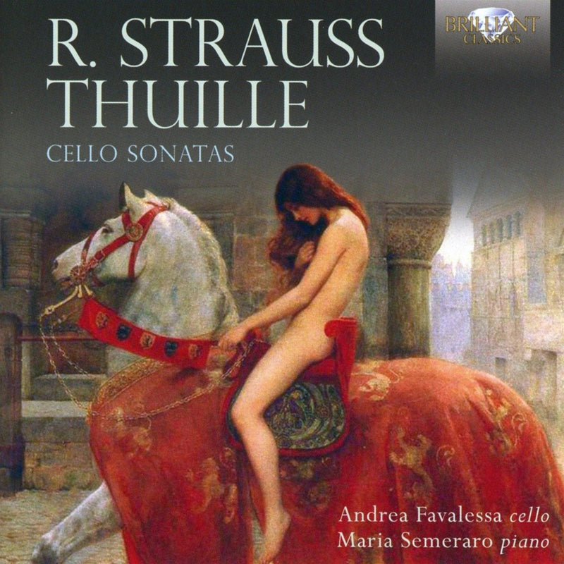 R. Strauss/Thuille: Cello Sonatas