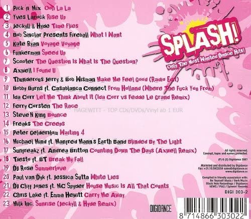 Splash! Only The Most Wanted Dance Hits! (Yves Larock, Jeckyll & Hyde a.m.m.