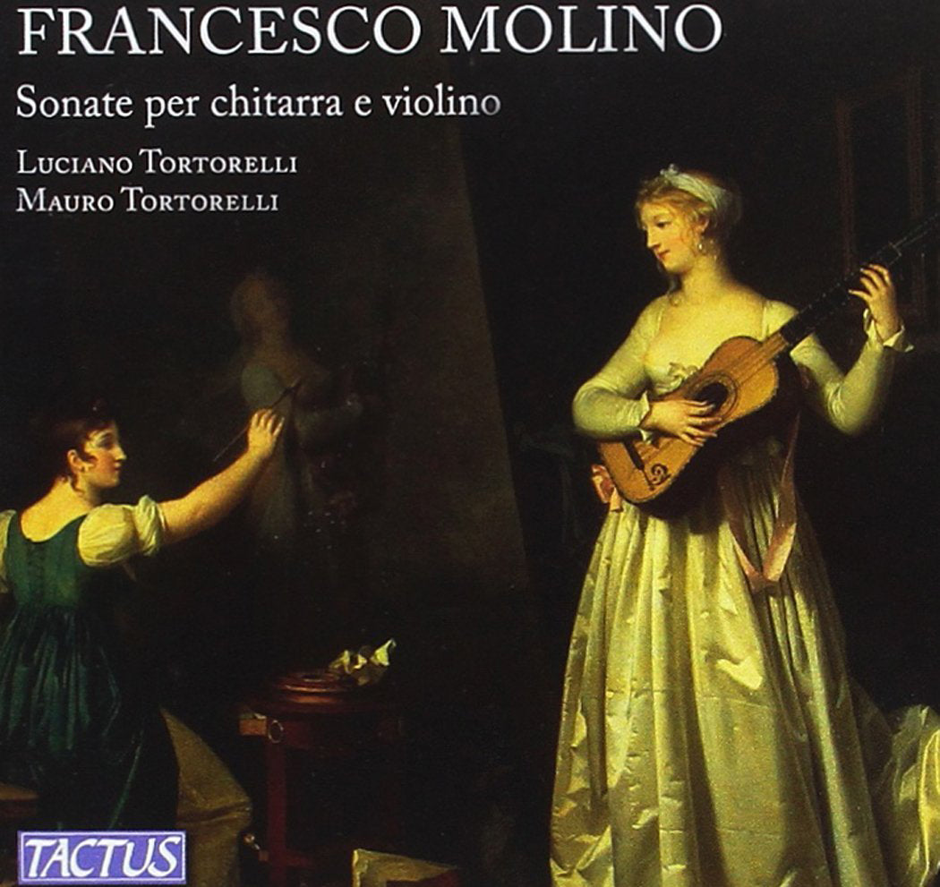 Francesco Molino: Sonate Per Chitarra E Violino
