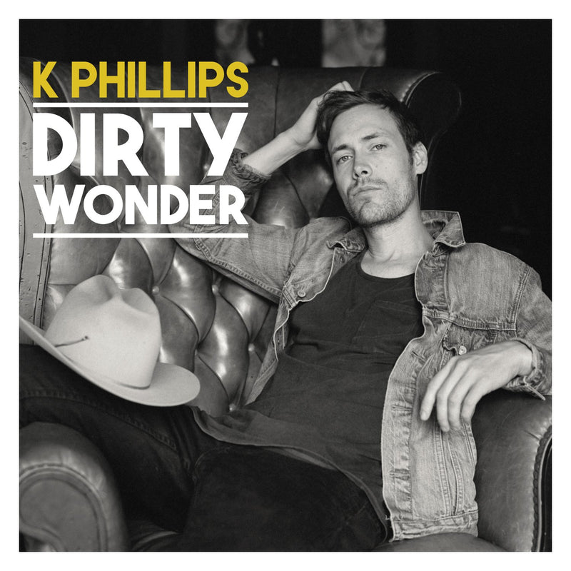 K Phillips-Dirty Wonder
