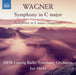 Wagner: Symphony in C Major/Symphony in E Major (Fragment)