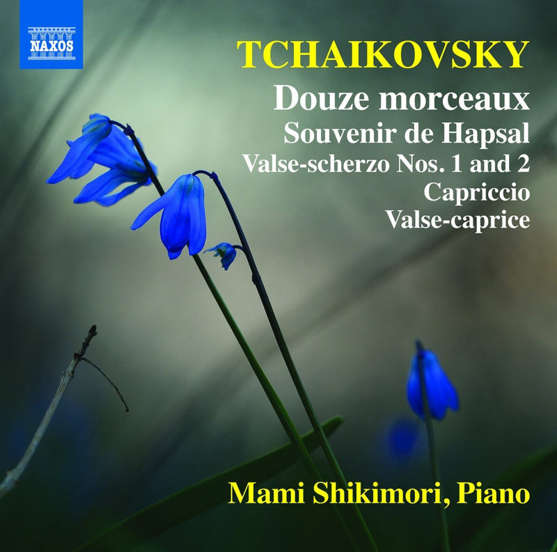 Tchaikovsky: Douze Morceaux/Souvenir De Hapsal/...