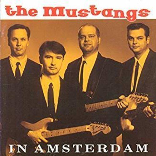The Mustangs - In Amsterdam