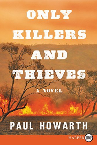 Only Killers And Thieves