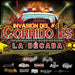 Invasion Del Corrido #1's - La Decada