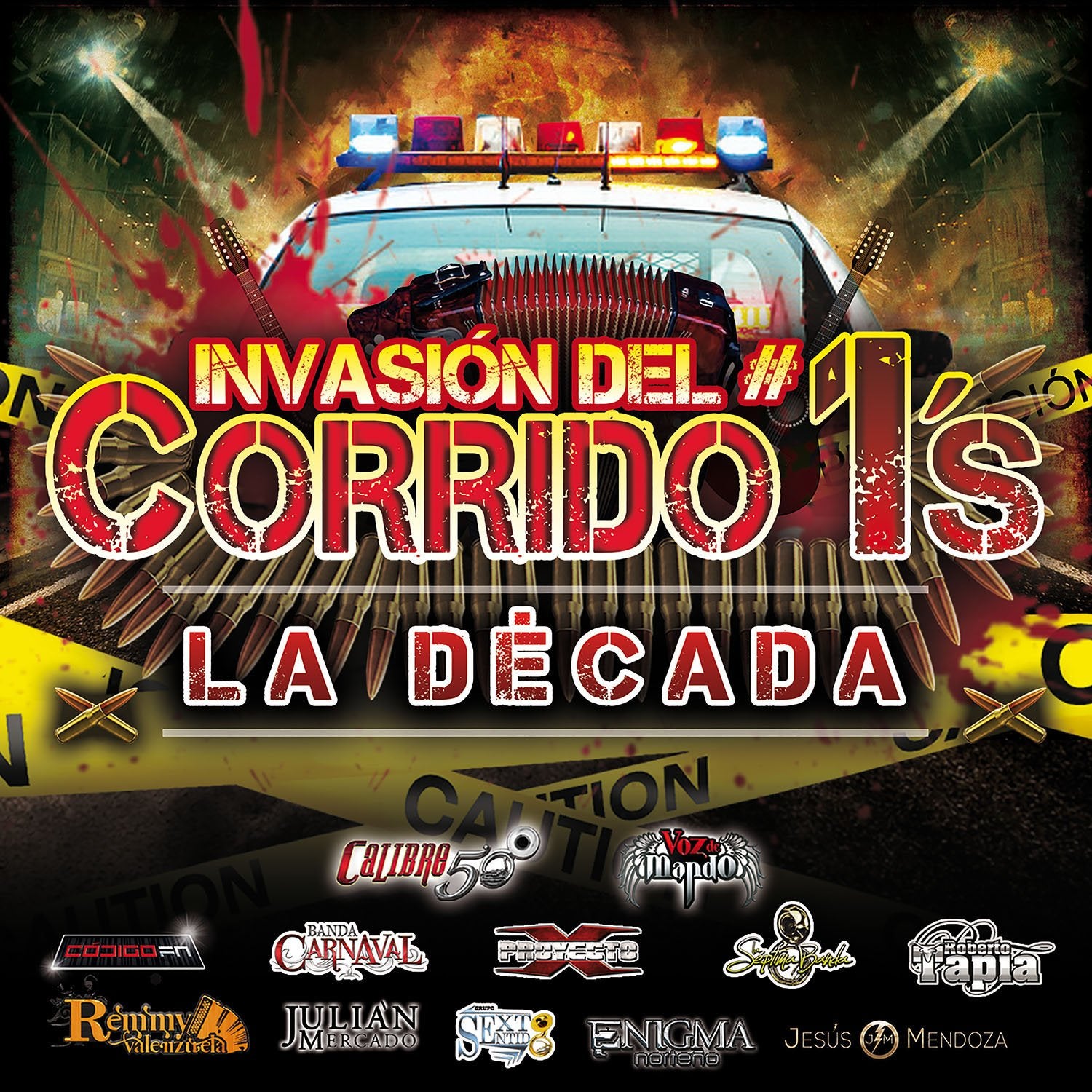 Invasion Del Corrido #1's - La Decada