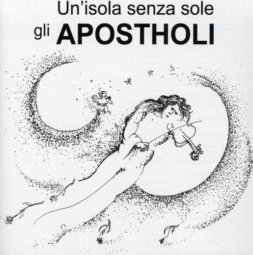 Apostholi (Gli) - Un`Isola Senza Sole