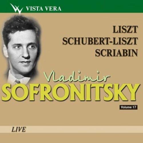 Various: Sofronitsky Vol 17