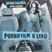 Porno Film / V Leru