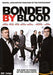 Bonded by blood