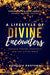 Lifestyle of Divine Encounters, A