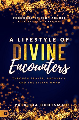 Lifestyle of Divine Encounters, A
