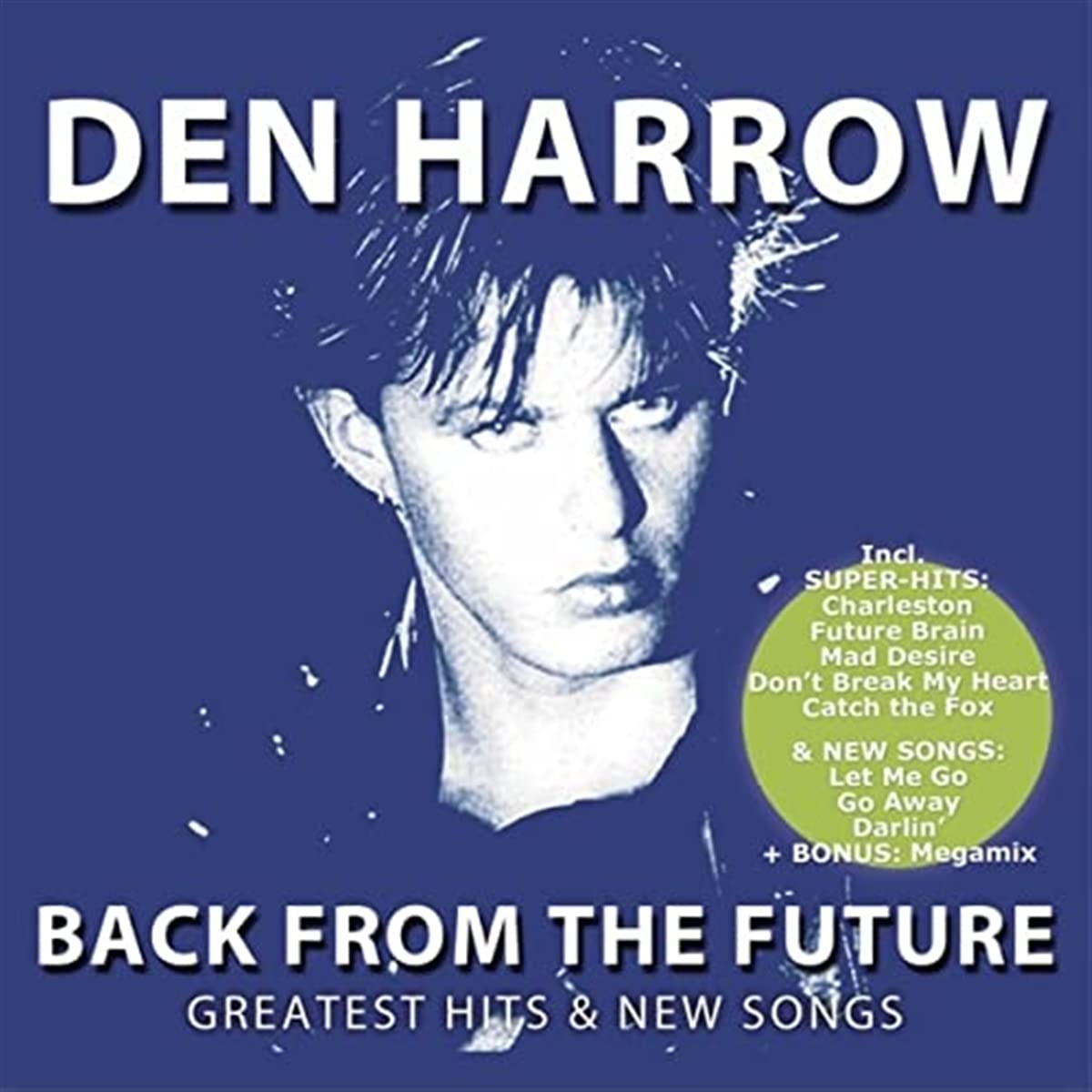 Back from the Future-Greatest Hits & New Songs
