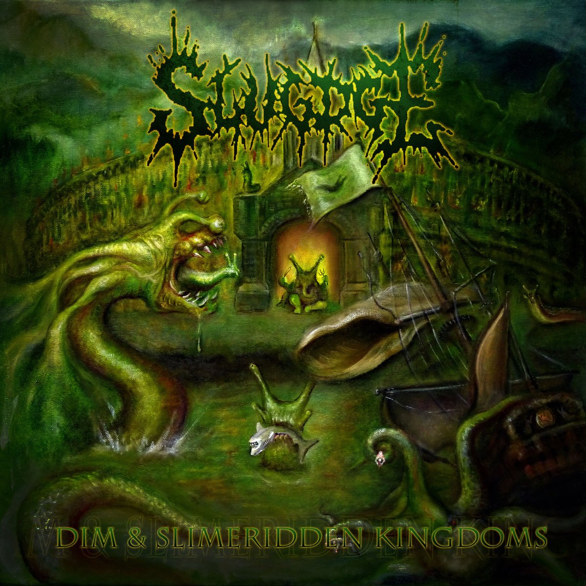 Dim And Slimeridden Kingdoms